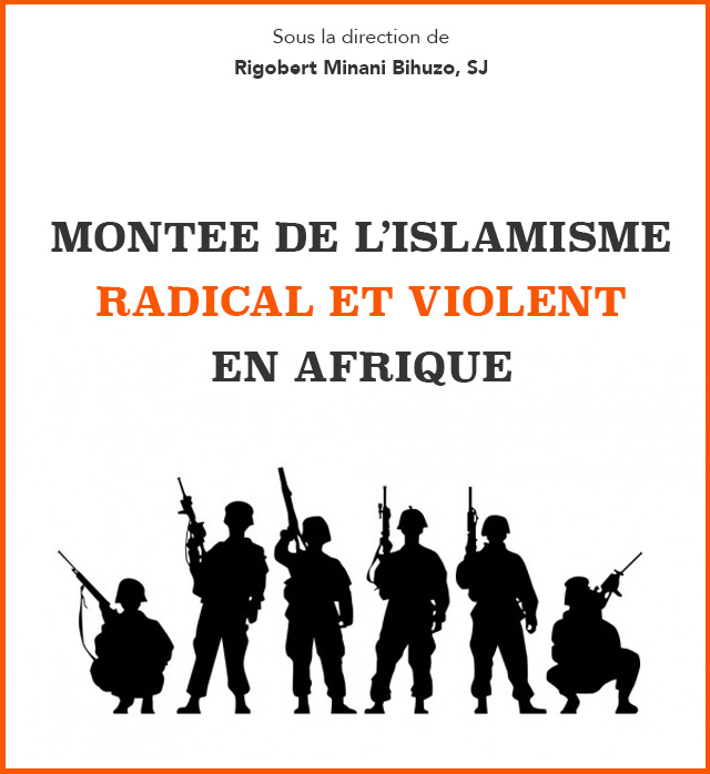 Montee de Lâ€™Islamisme Radical et Violent en Afrique