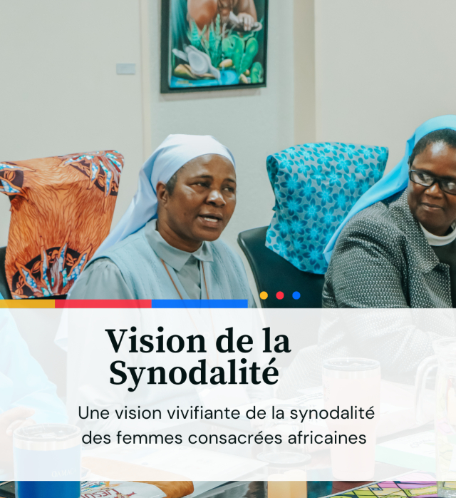 Une vision vivifiante de la synodalité des femmes consacrées africaines