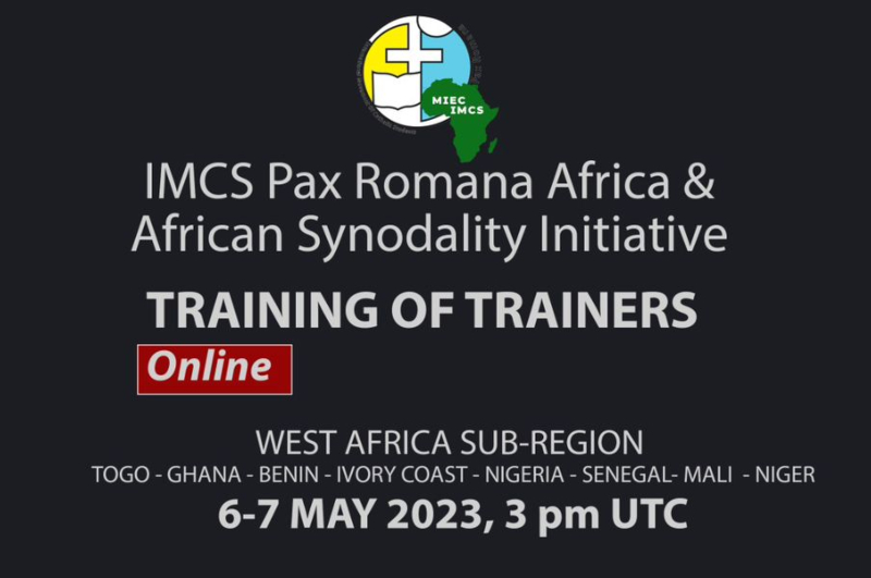 IMCS PAX Romana & ASI Training of Trainers: 6-7 May, 2023