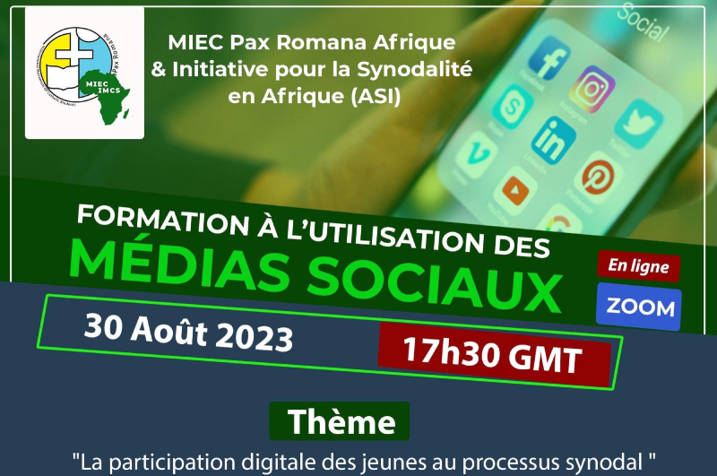 La Participation Digitale des Jeunes au Processus Synodal: Formation à  L’utilisation des médias sociaux – 30 Août 2023